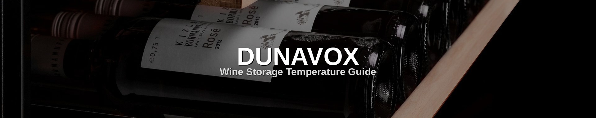 DUNAVOX veini hoiustamise temperatuuri juhis